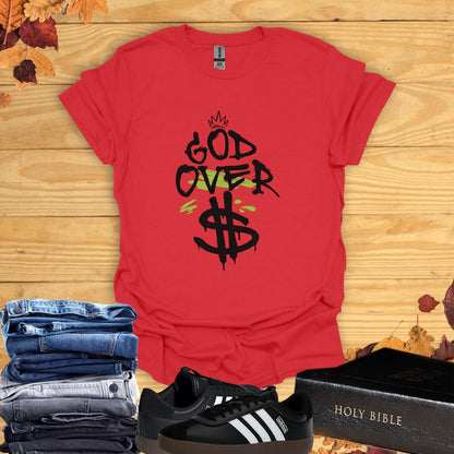 God Over Dollars T-Shirt