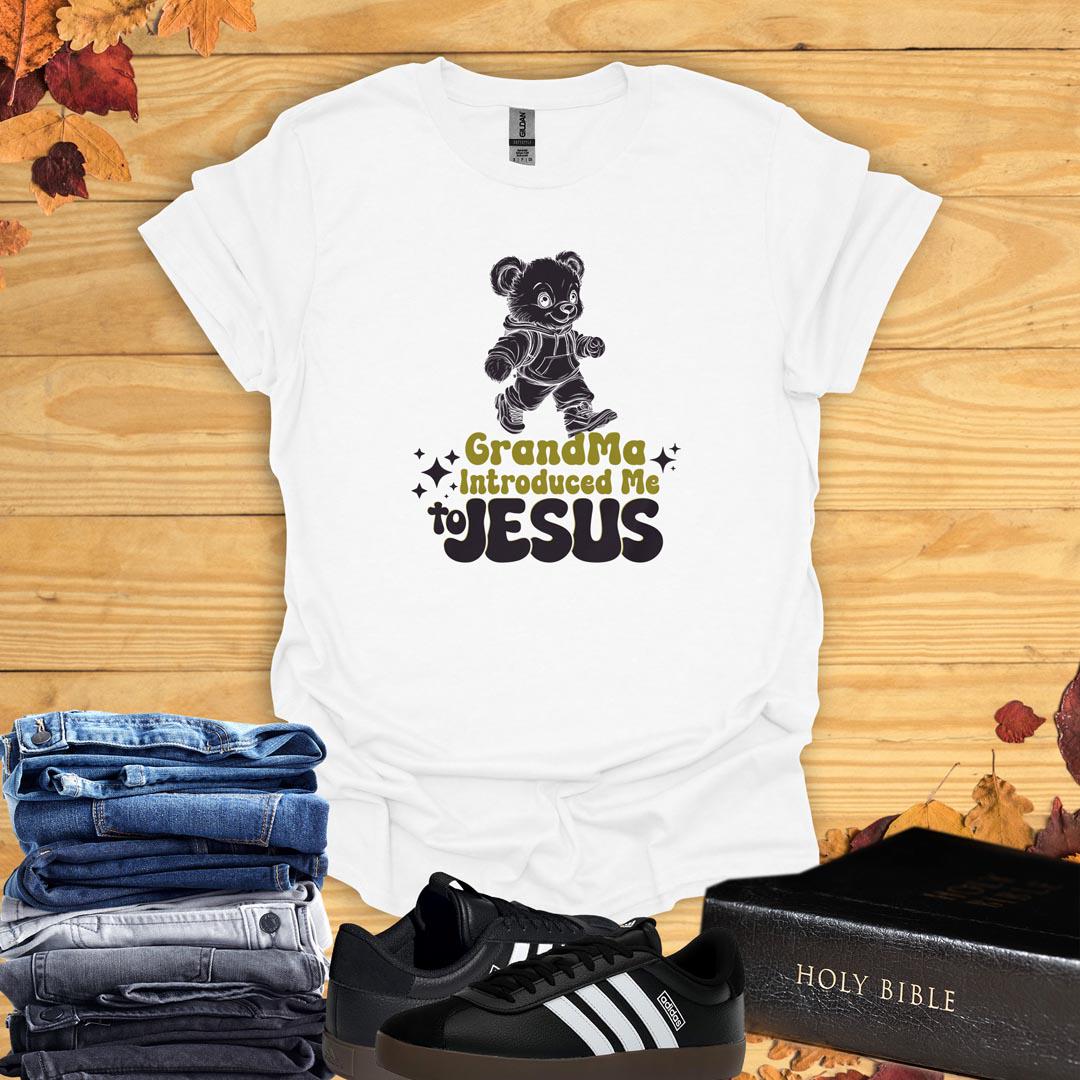 Grandma Introduced Me to Jesus T-Shirt