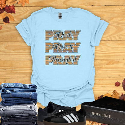 Pray On It T-shirt