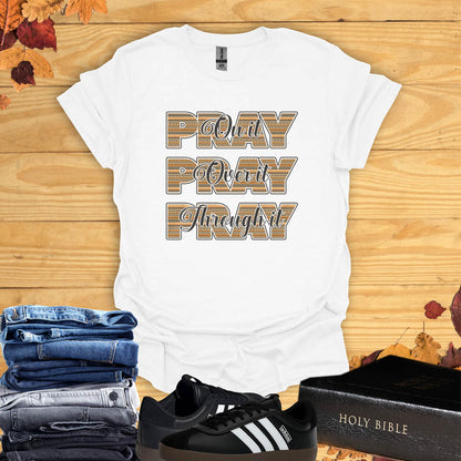 Pray On It T-shirt