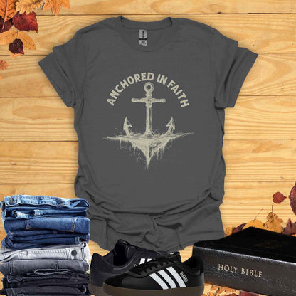 Anchored In Faith T-Shirt