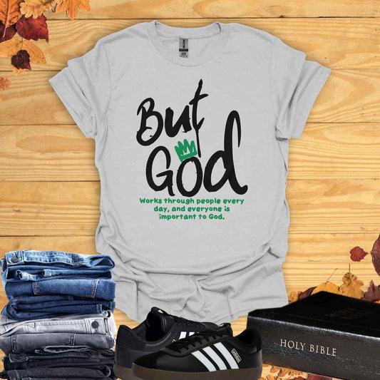 But God T-Shirt