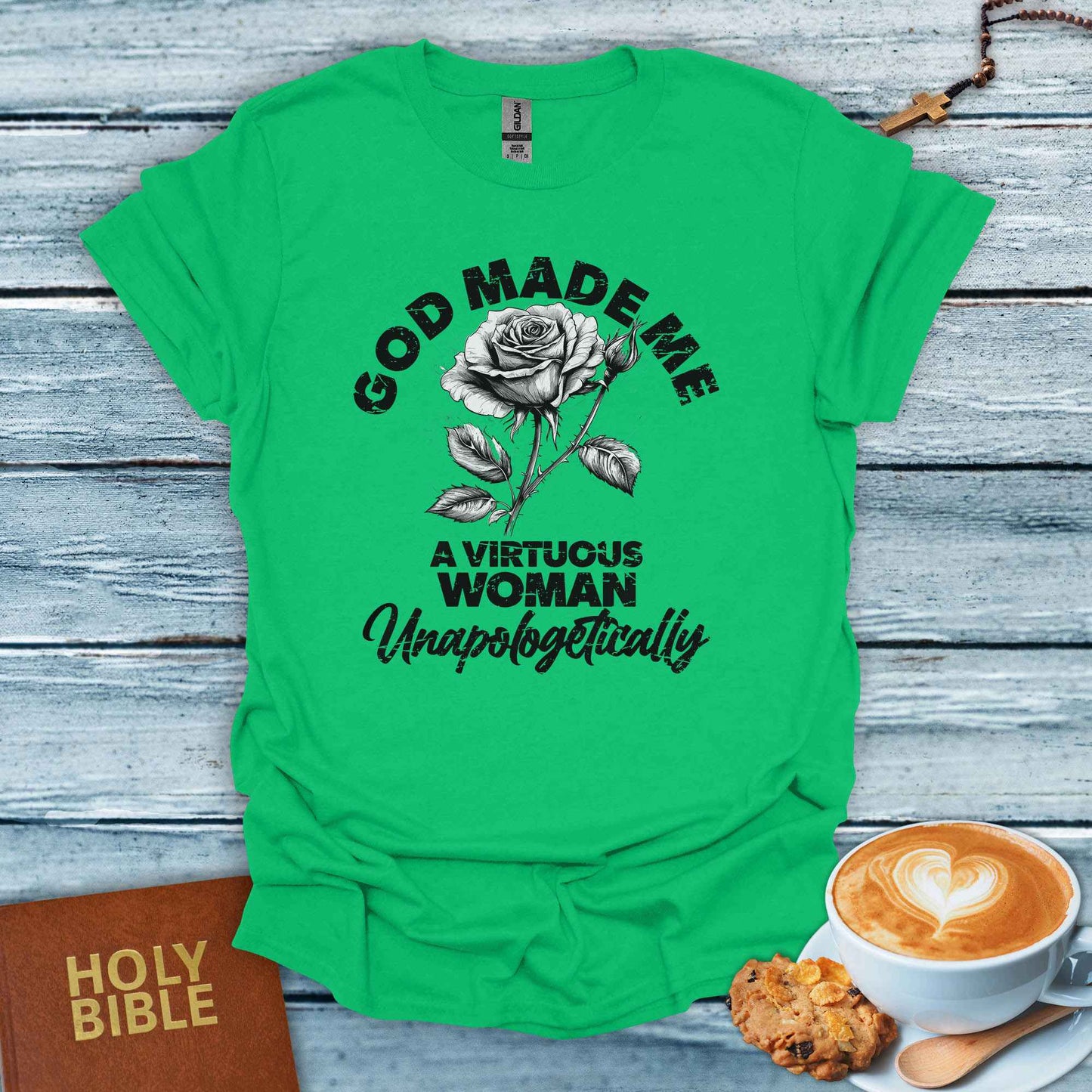 God Made Me a Virtuous Woman T-Shirt