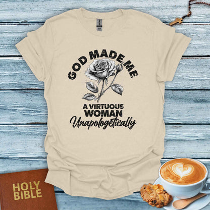 God Made Me a Virtuous Woman T-Shirt