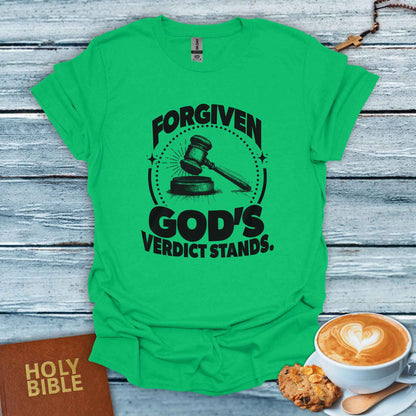 God's Verdict Stands T-Shirt