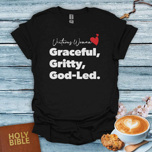 Graceful, Gritty & God-Led T-Shirt