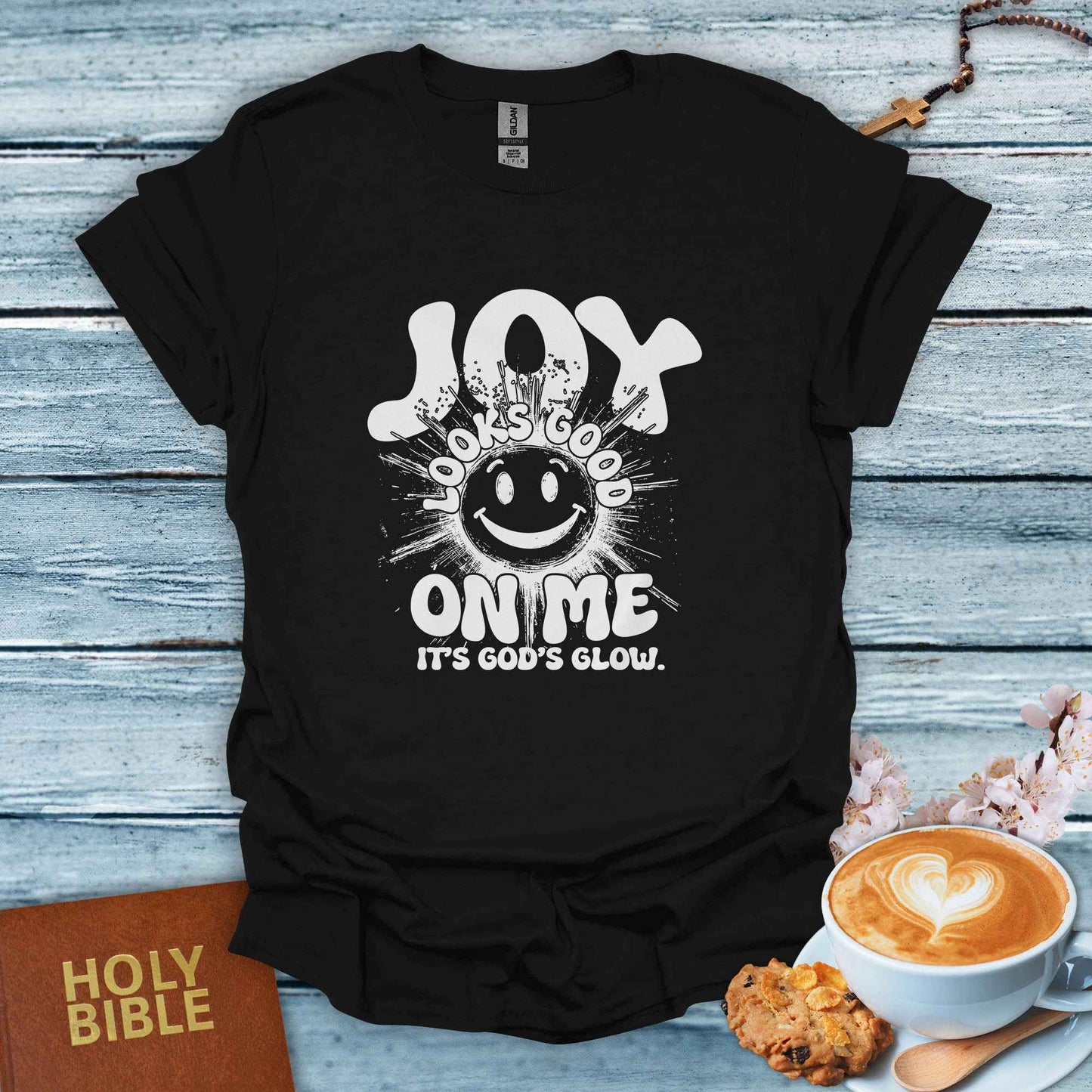 Joy Looks Good on Me T-Shirt