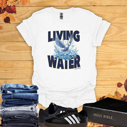 Living Water T-Shirt