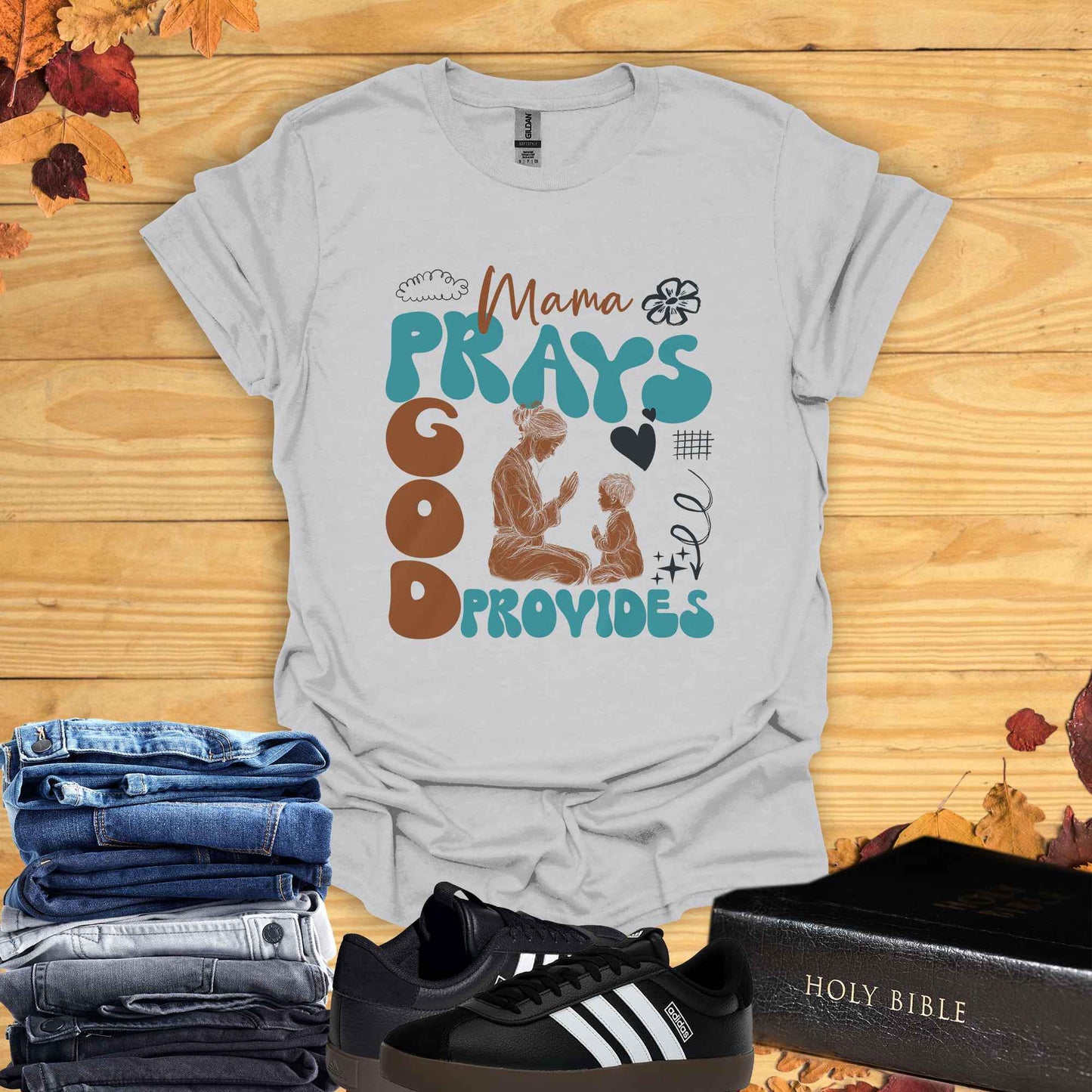 Mama Prays, God Provides T-Shirt