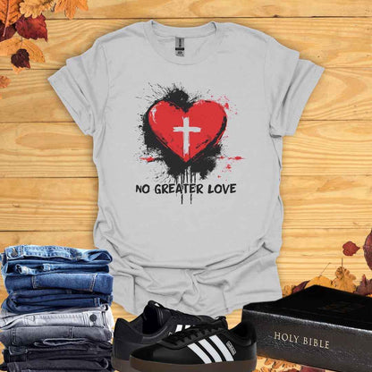 No Greater Love T-Shirt