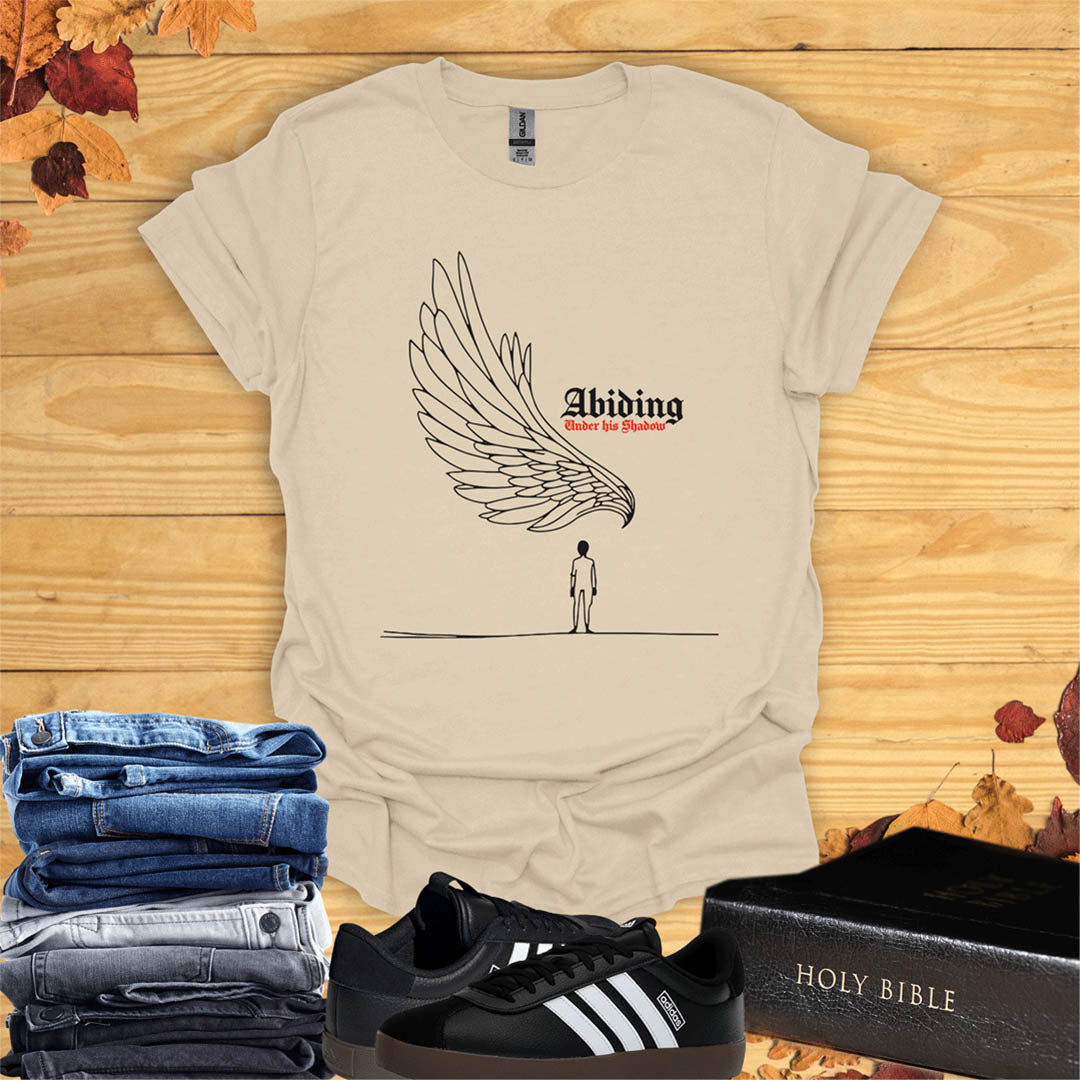 Abiding Under the Shadow T-Shirt